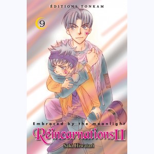 Réincarnations II - Embraced by the Moonlight : Tome 9