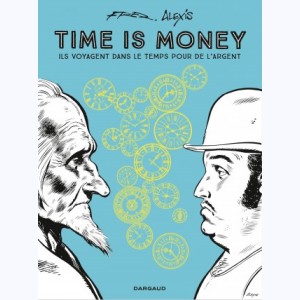 Timoléon, Time is money - Intégrale
