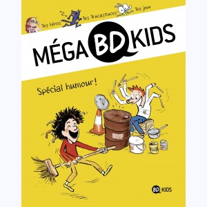 Méga BD Kids : Tome 4, Spécial humour !