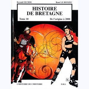 Histoire de Bretagne : Tome 10, L'histoire de l'histoire