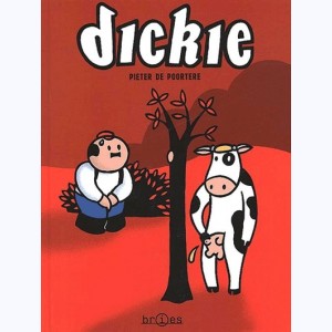 Dickie : Tome 1