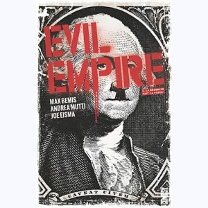 Evil Empire : Tome 2, La Désunion fait la force