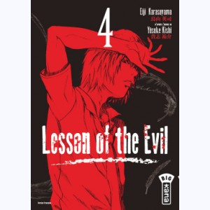 Lesson of the evil : Tome 4