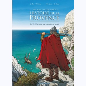 Histoire de la Provence : Tome 3, De l'Antiquité aux lendemains de l'an mil