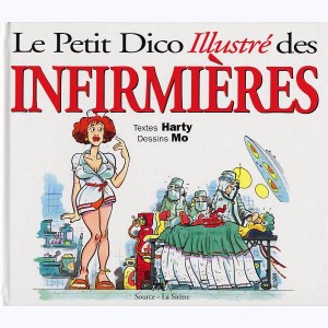 Le Petit Dico illustré..., Le Petit Dico illustré des Infirmières : 