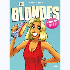 Les Blondes : Tome 24, Allo ?!