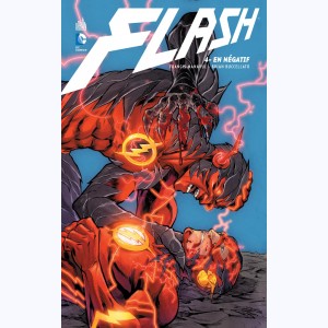 Flash : Tome 4, En négatif