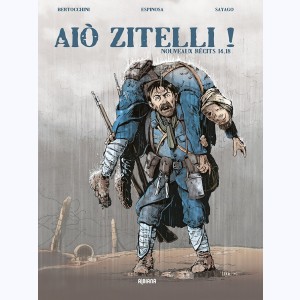 Aiò Zitelli, Nouveaux récits 14-18