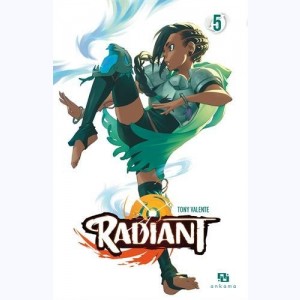Radiant : Tome 5