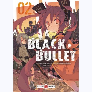 Black Bullet : Tome 2