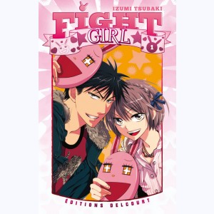 Fight Girl : Tome 1