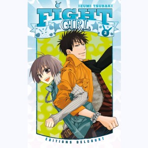 Fight Girl : Tome 2