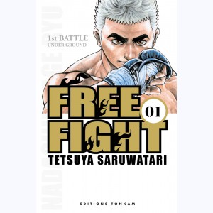 Free Fight : Tome 1
