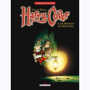 Harry Cover : Tome 4, Les Monstres du Labyrinthe