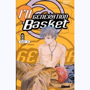I'll - Generation Basket : Tome 8, Rouge or : 