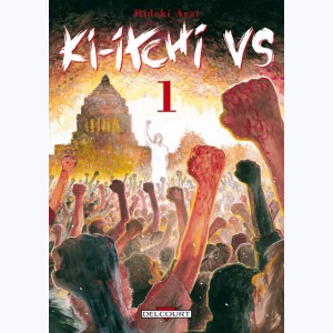 Ki-itchi VS : Tome 1