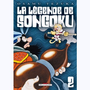 La Légende de Songoku : Tome 2