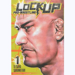 Lock Up - Pro-Wrestling : Tome 1