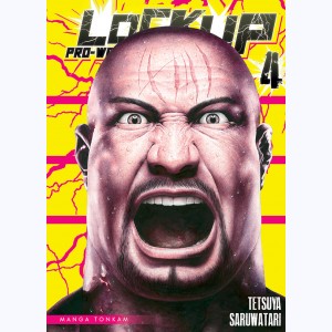 Lock Up - Pro-Wrestling : Tome 4