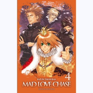 Mad Love Chase : Tome 4