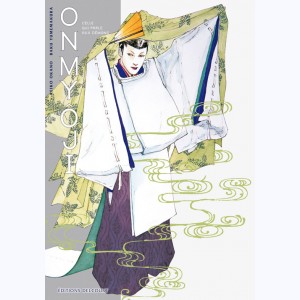 Onmyôji - Celui qui parle aux démons : Tome 5