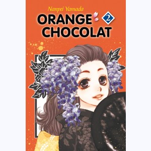 Orange Chocolat : Tome 2
