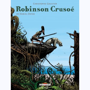 Robinson Crusoé (Gaultier) : Tome (1 à 3), Intégrale