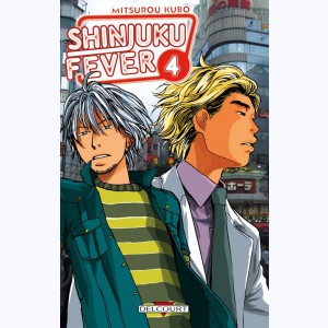 Shinjuku Fever : Tome 4