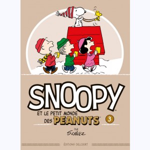 Snoopy et le petit monde des Peanuts : Tome 3