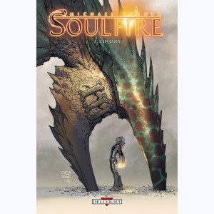 Soulfire : Tome 2, Explosion