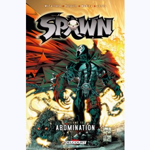 Spawn : Tome 13, Abomination