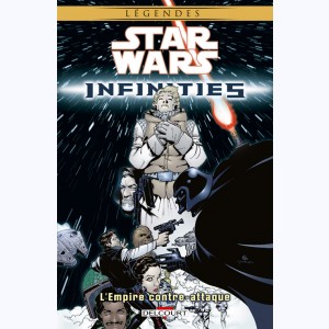 Star Wars - Infinities : Tome 2, L'Empire contre-attaque