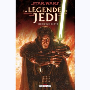 Star Wars - la légende des Jedi : Tome 4, Les Seigneurs des Sith : 