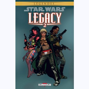 Star Wars - Legacy : Tome 2, Question de confiance