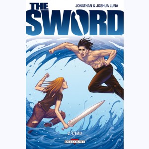 The Sword : Tome 2, L'eau
