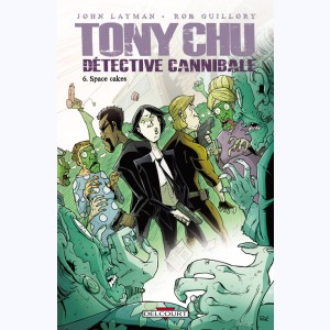 Tony Chu, détective cannibale : Tome 6, Space Cakes
