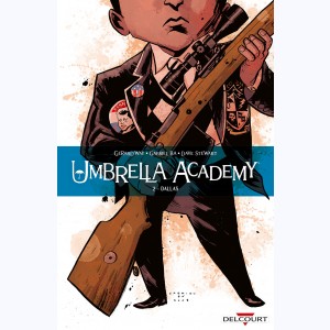 Umbrella Academy : Tome 2, Dallas