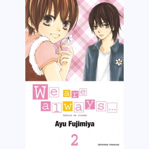 We are always... : Tome 2