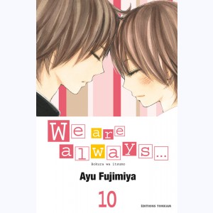 We are always... : Tome 10