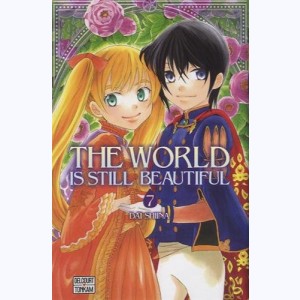 The world is still beautiful : Tome 7