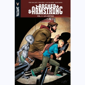 Archer & Armstrong : Tome 3, Le Lointain