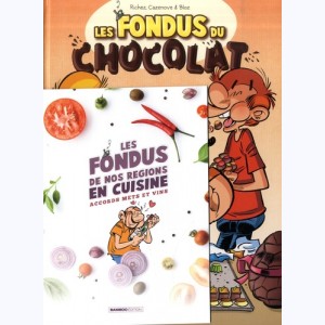 Les Fondus, du chocolat : 