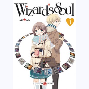 Wizard's Soul : Tome 1