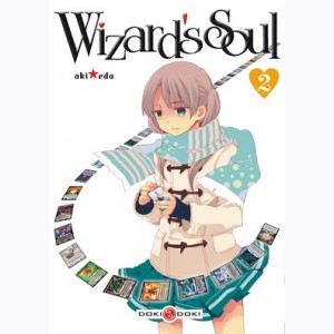 Wizard's Soul : Tome 2