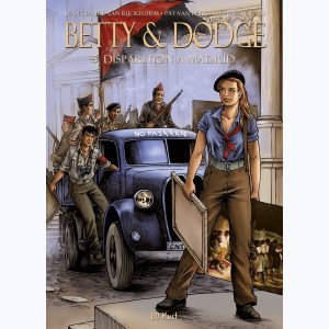 Betty & Dodge : Tome 5, Disparition à Madrid