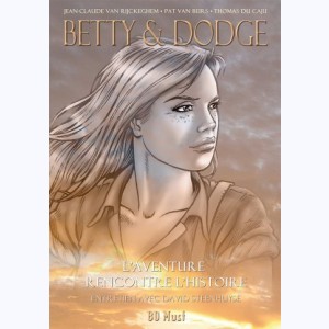 Betty & Dodge : Tome (1 à 8 + Artbook), Intégrale en 9 albums