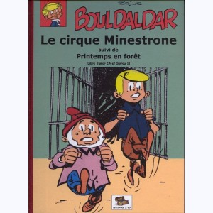 Bouldaldar et Colégram : Tome 13, Le cirque Minestrone