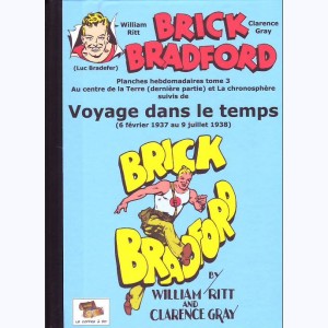 Brick Bradford : Tome 3, Voyage dans le temps