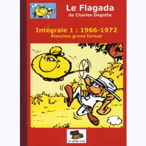 Le Flagada : Tome 1, 1966-1972 : 