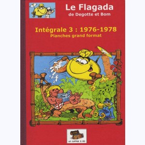 Le Flagada : Tome 3, 1976-1978 : 